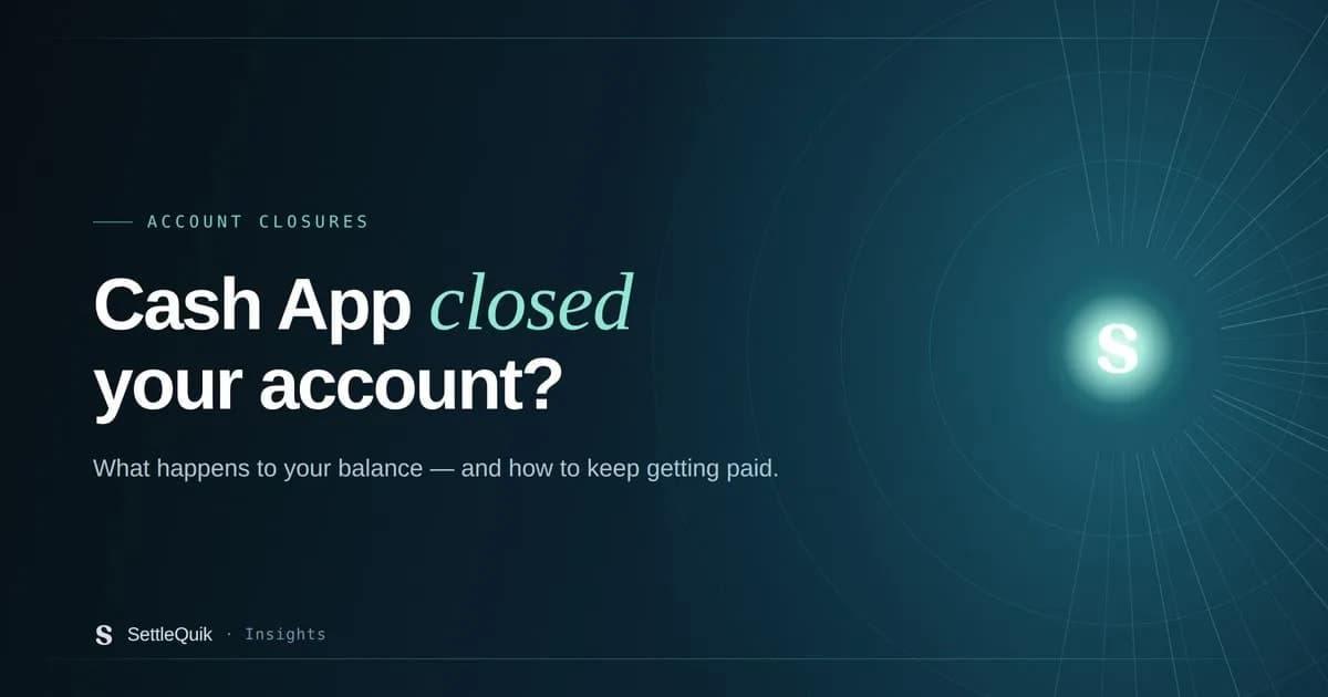 Featured image for Cash App Closed My Account: What Happens Now | SettleQuik