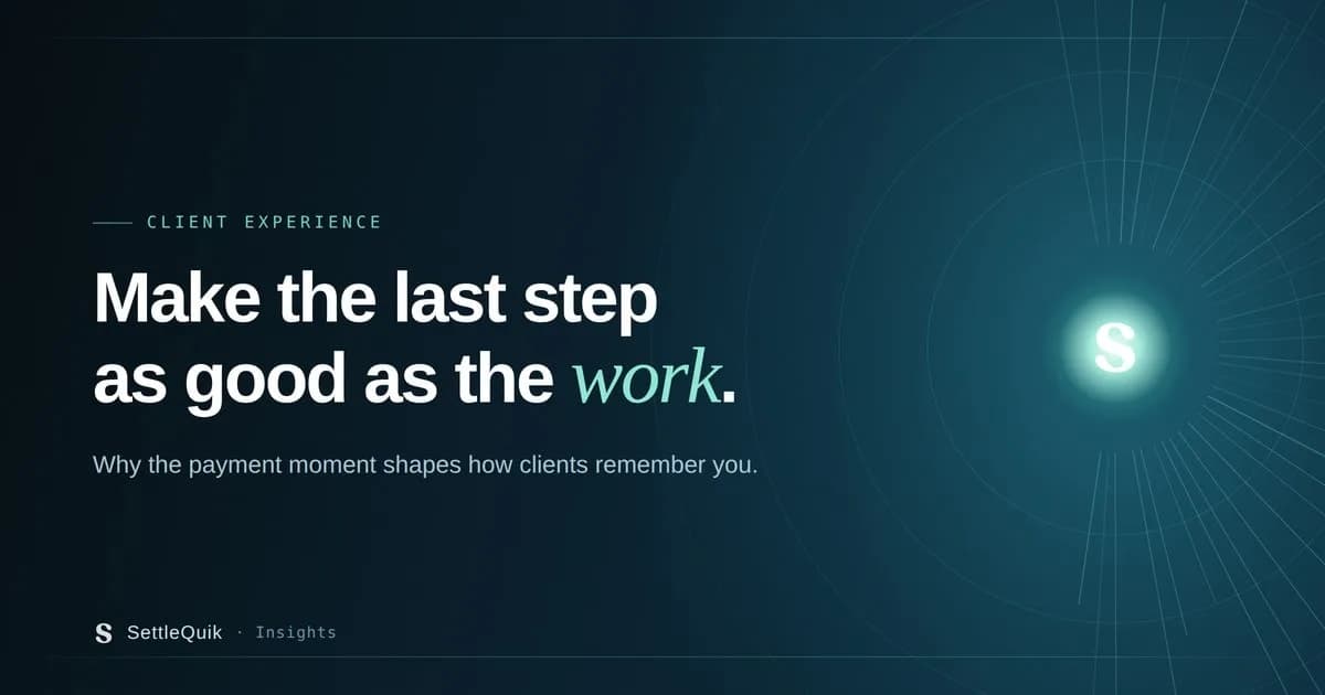 Featured image for The Last Impression: Why Your Payment Process is Ruining Great Client Work